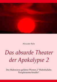Vorderes Coverbild Das absurde Theater der Apokalypse 2