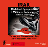 Vorderes Coverbild IRAK – 10 Jahre Lügenpresse, 2 Millionen Todesopfer
