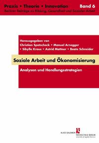 Vorderes Coverbild Soziale Arbeit und Ökonomisierung