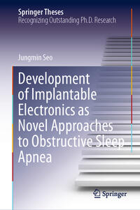 Vorderes Coverbild Development of Implantable Electronics as Novel Approaches to Obstructive Sleep Apnea