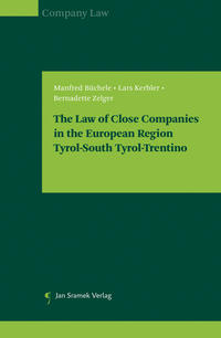 Vorderes Coverbild The Law of Close Companies in the European Region Tyrol-South Tyrol-Trentino