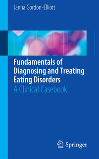 Vorderes Coverbild Fundamentals of Diagnosing and Treating Eating Disorders