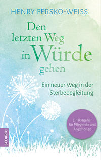 Vorderes Coverbild Den letzten Weg in Würde gehen