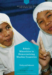 Vorderes Coverbild Ethnic Minorities in Democratizing Muslim Countries