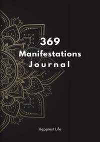 Vorderes Coverbild 369 Manifestations Journal: Verwirkliche deine Träume durch die Kraft der Manifestation