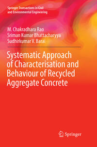 Vorderes Coverbild Systematic Approach of Characterisation and Behaviour of Recycled Aggregate Concrete