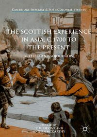 Vorderes Coverbild The Scottish Experience in Asia, c.1700 to the Present