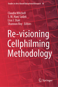 Vorderes Coverbild Re-visioning Cellphilming Methodology