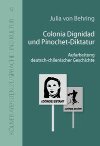 Vorderes Coverbild Colonia Dignidad und Pinochet-Diktatur