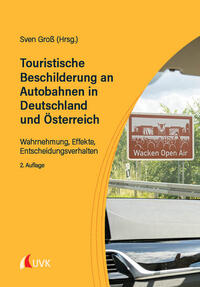 Vorderes Coverbild Touristische Beschilderung an Autobahnen in Deutschland und Österreich
