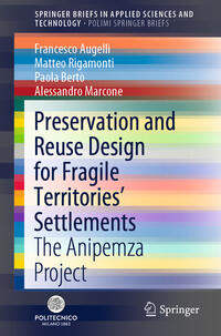 Vorderes Coverbild Preservation and Reuse Design for Fragile Territories’ Settlements