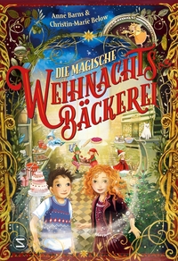 Vorderes Coverbild Die magische Weihnachtsbäckerei