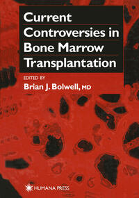 Vorderes Coverbild Current Controversies in Bone Marrow Transplantation