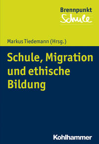 Vorderes Coverbild Schule, Migration und ethische Bildung