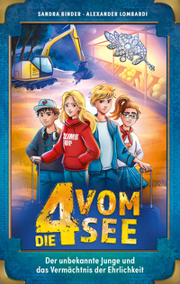 Vorderes Coverbild Der unbekannte Junge und das Vermächtnis der Ehrlichkeit