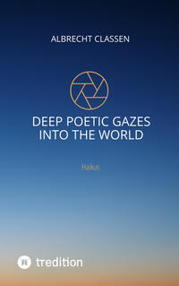 Vorderes Coverbild Deep Poetic Gazes Into the World