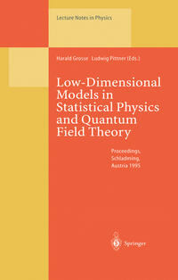 Vorderes Coverbild Low-Dimensional Models in Statistical Physics and Quantum Field Theory
