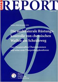 Vorderes Coverbild Die Multilaterale Rüstungskontrolle von chemischen Waffen am Scheideweg