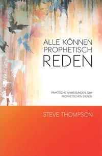 Vorderes Coverbild Alle können prophetisch reden