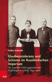 Vorderes Coverbild Glaubenstoleranz und Schisma im Russländischen Imperium
