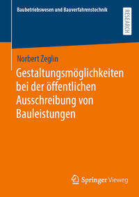 Vorderes Coverbild Gestaltungsmöglichkeiten bei der öffentlichen Ausschreibung von Bauleistungen