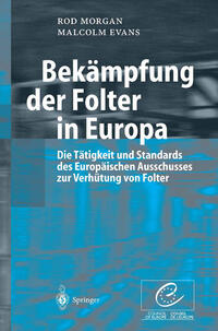 Vorderes Coverbild Bekämpfung der Folter in Europa