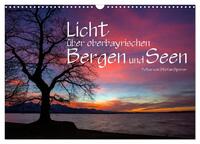 Vorderes Coverbild Licht über oberbayrischen Bergen und Seen (Wandkalender 2025 DIN A3 quer), CALVENDO Monatskalender