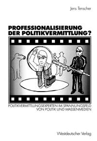 Vorderes Coverbild Professionalisierung der Politikvermittlung?