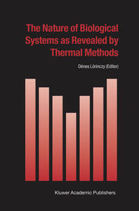 Vorderes Coverbild The Nature of Biological Systems as Revealed by Thermal Methods