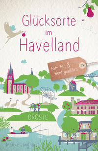 Vorderes Coverbild Glücksorte im Havelland