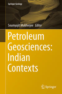Vorderes Coverbild Petroleum Geosciences: Indian Contexts
