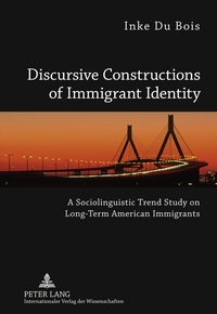 Vorderes Coverbild Discursive Constructions of Immigrant Identity