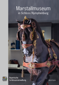 Vorderes Coverbild Marstallmuseum in Schloss Nymphenburg