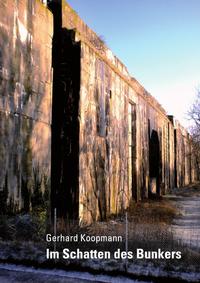 Vorderes Coverbild Im Schatten des Bunkers