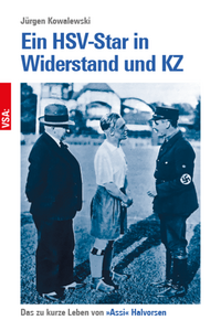 Vorderes Coverbild Ein HSV-Star in Widerstand und KZ