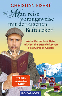 Vorderes Coverbild „Man reise vorzugsweise mit der eigenen Bettdecke“