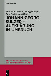 Vorderes Coverbild Johann Georg Sulzer - Aufklärung im Umbruch