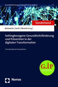 Vorderes Coverbild Settingbezogene Gesundheitsförderung und Prävention in der digitalen Transformation