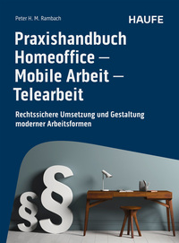 Vorderes Coverbild Praxishandbuch Homeoffice - Mobile Arbeit - Telearbeit