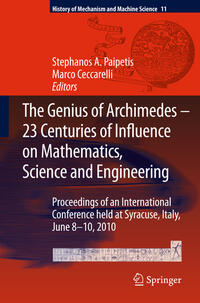 Vorderes Coverbild The Genius of Archimedes -- 23 Centuries of Influence on Mathematics, Science and Engineering