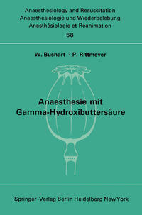 Vorderes Coverbild Anaesthesie mit Gamma-Hydroxibuttersäure Experimentelle und Klinische Erfahrungen