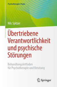 Vorderes Coverbild Übertriebene Verantwortlichkeit und psychische Störungen