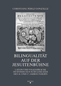 Vorderes Coverbild Bilingualität auf der Jesuitenbühne
