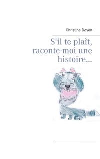 Vorderes Coverbild S'il te plaît, raconte-moi une histoire...