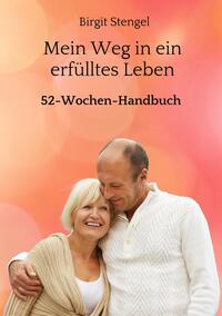 Vorderes Coverbild Mein Weg in ein erfülltes Leben