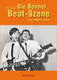 Vorderes Coverbild Die Bonner Beat-Szene der 1960er Jahre