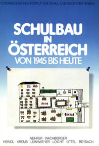 Vorderes Coverbild Schulbau in Österreich von 1945 bis heute