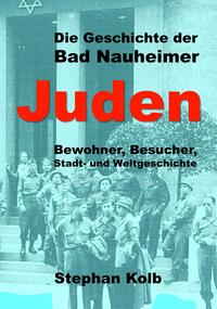 Vorderes Coverbild Die Geschichte der Bad Nauheimer Juden