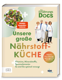Vorderes Coverbild Die Ernährungs-Docs – Unsere große Nährstoffküche