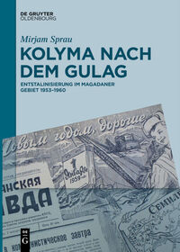 Vorderes Coverbild Kolyma nach dem GULAG